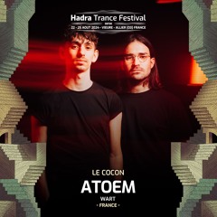 ATOEM @ Hadra Trance Festival 2024