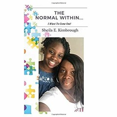 Download ⚡️ [PDF] The Normal Within I Want To Come Out (Raising Amonni)