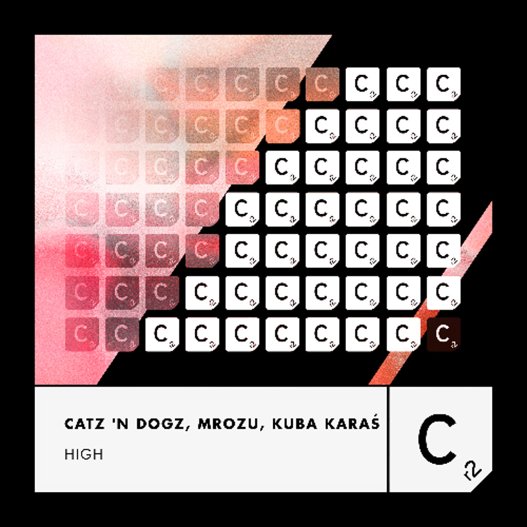 Stream Catz 'n Dogz, Mrozu, Kuba Karaś - High by Cr2 Records