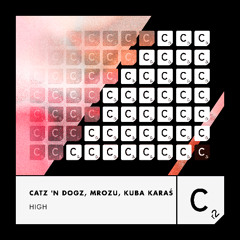 Catz 'n Dogz, Mrozu, Kuba Karaś - High