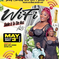 SEXY CHRISSY AKA WIFI BOSS PRESENTS WIFI PT.5