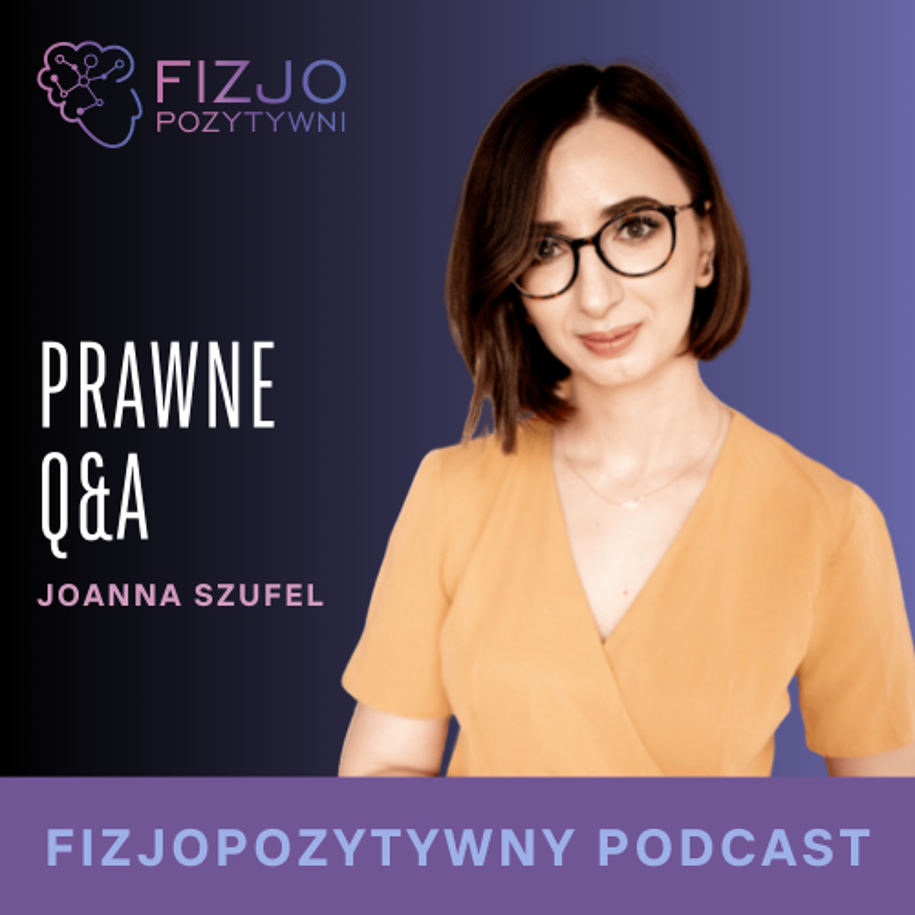 Q&A z prawnniczką. Podcast fizjoterapeuty