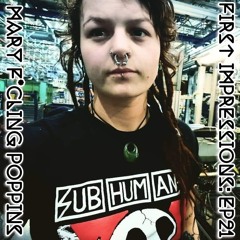 First Impressions - Episode 21 - Mary F*cking Poppins