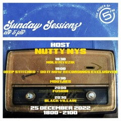 5FM Sunday Sessions w/ Nutty Nys - Guest Mix by Black Villain