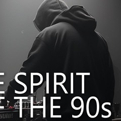 The Spirit Of The 90s