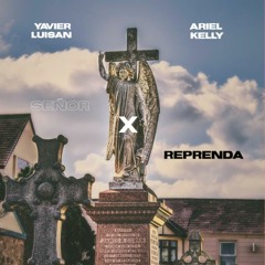 Yavier Luisan ft Ariel Kelly - Señor Reprenda Trap Cristiano