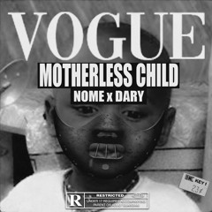 Motherless Child ft. Nome (estratto OM1)