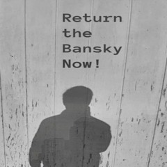 Return The Bansky