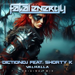 Dictiondj Feat. Shorty K - Valhalla (Original Mix)