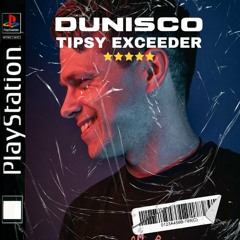 Mason x J-Kwon - Tipsy Exceeder (Dunisco Reboot)