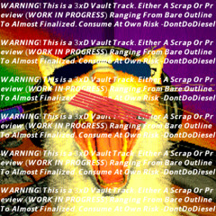 Fiomeeee  (DontDoDiesel Vault)