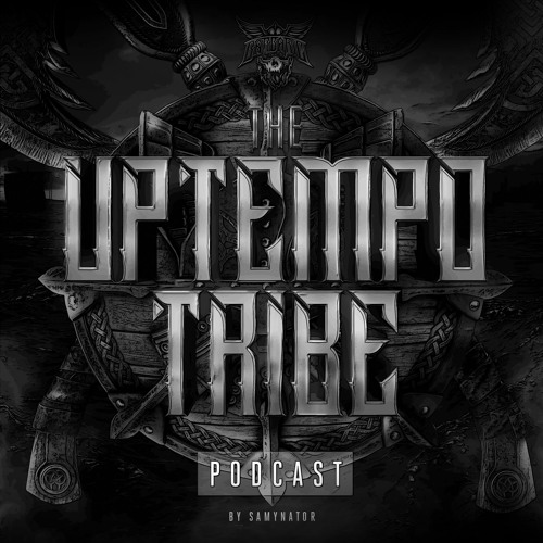 The Uptempo Tribe Podcast #23 | Samynator
