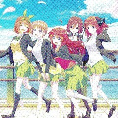 [FREE DL ON BUY] 五等分のカタチ Gotoubun No Katachi(romuo remix)