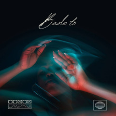 BADE TO (Nila X Kian)