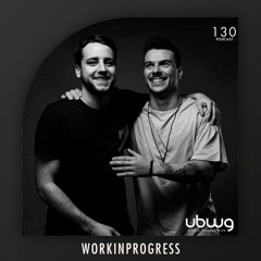 workinprogress - Podcast 130 - ubwg.ch