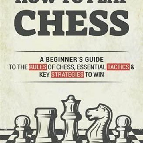 How to Play Chess for Beginners PDF