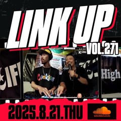 LINKUP VOL.271 MIXED BY KING LIFE STAR CREW