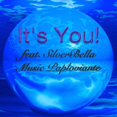It's You! feat SilverBella