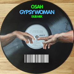 Gypsy Woman - Dub