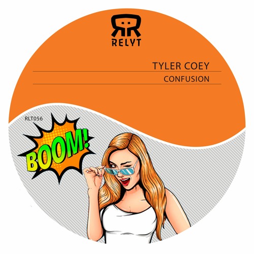 Tyler Coey - Confusion (Original Mix) [Relyt Records]