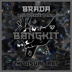 Brada ft. ZexKay - Bangkit