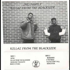 2nd Family - Killaz From The Blackside