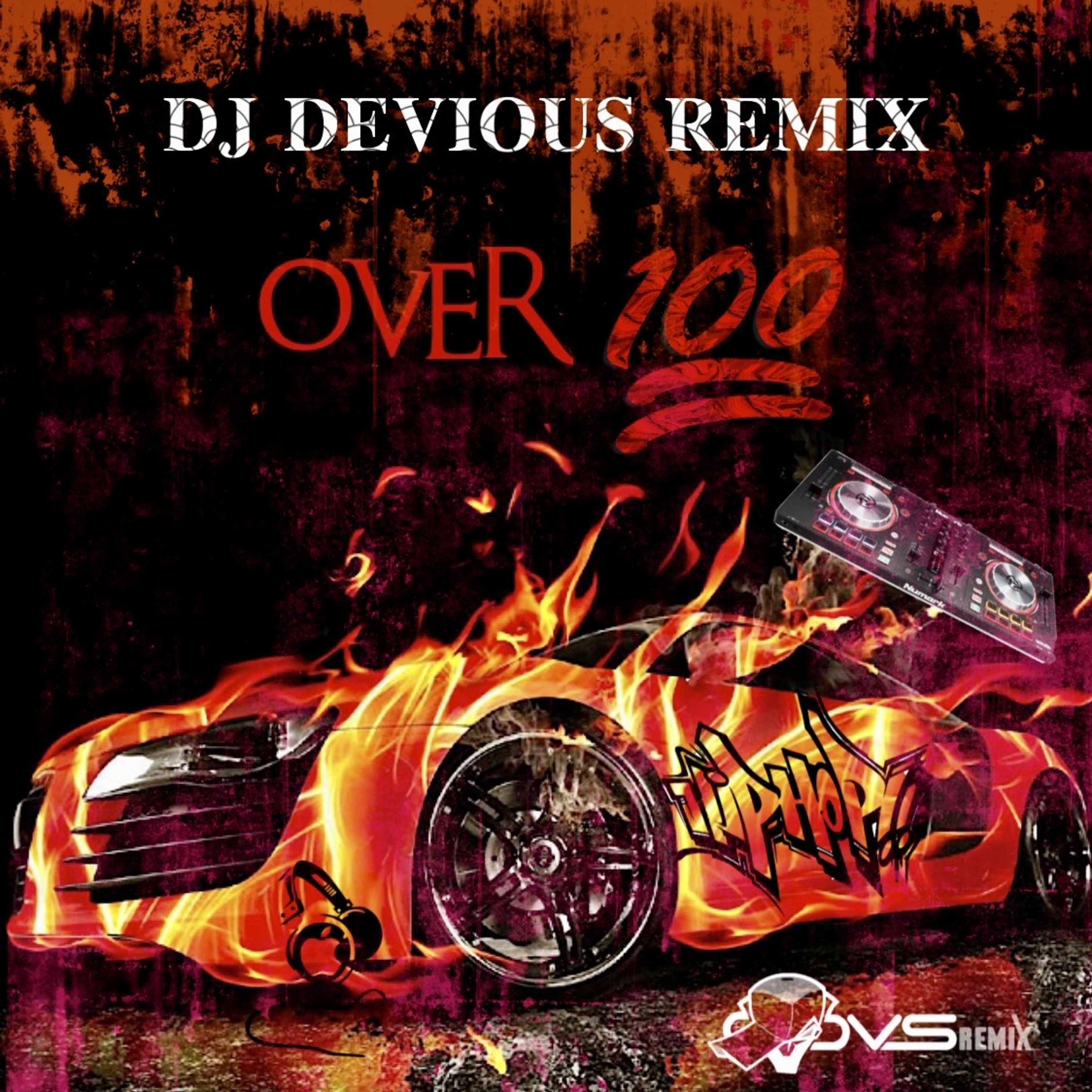 DJ Devious Remix - Over 100 episode artwork