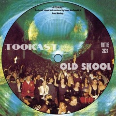 TOOKAST - Old Skool