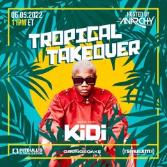 TROPICAL TAKEOVER 79 (KiDi Interview & Mix)