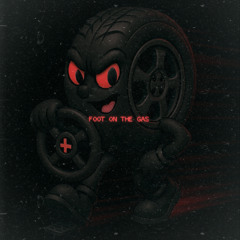 Foot On The Gas