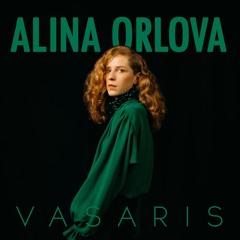 Alina Orlova - Vasaris (LeeMyCookies & JaJa Skai Remix)