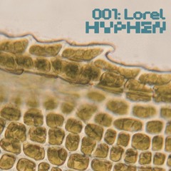 hyphen mix 001 - Lorel