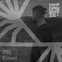HYPNAUGHTIC 010 | ESSMEE
