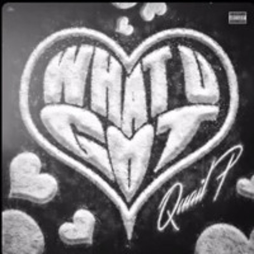 Quail p ~ what u got (slowed + reverb)