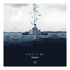 Volmax - Step It Up [FREE DOWNLOAD]