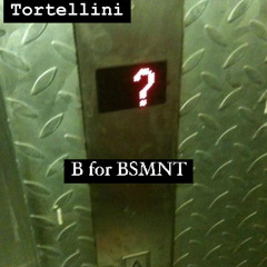 B for BSMNT