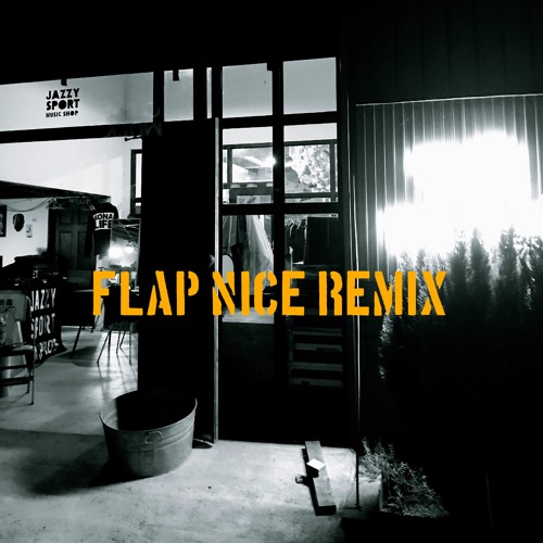 To be continued / DJ SHOTIME aka FLAP NICE REMIX