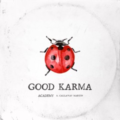 Good Karma (feat. Callaway Martin)