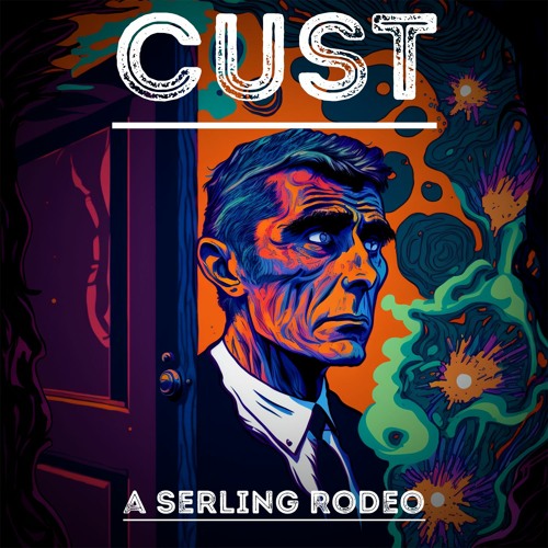 Cust - A Serling Rodeo ( Original Mix )