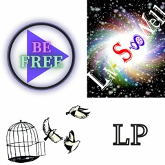 SoWell- Be Free LP (Album)