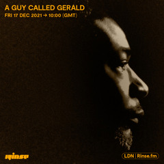 A Guy Called Gerald - 17 December 2021