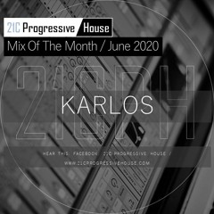 Karlos - 21CPH Mix Of The Month June 2020