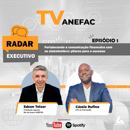 RADAR EXECUTIVO | Fortalecendo a comunicação financeira com os stakeholders: pilares para o sucesso