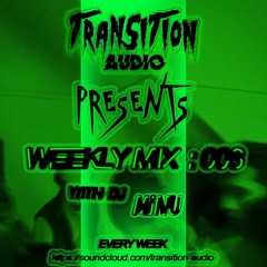 TRANSITION RESIDENT MIX 008 - MINU