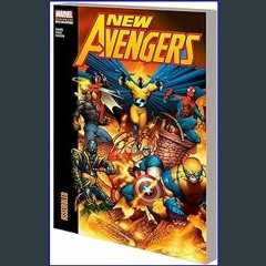 $${EBOOK} 💖 NEW AVENGERS MODERN ERA EPIC COLLECTION: ASSEMBLED (New Avengers, 1) ZIP