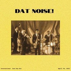 Dat Noise! 2