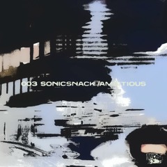SONICSNACK003 /AMBITIOUS