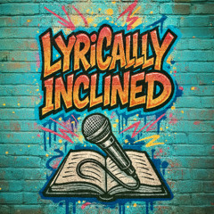 Lyrically inclined with Taca Hollis 2025-07-02