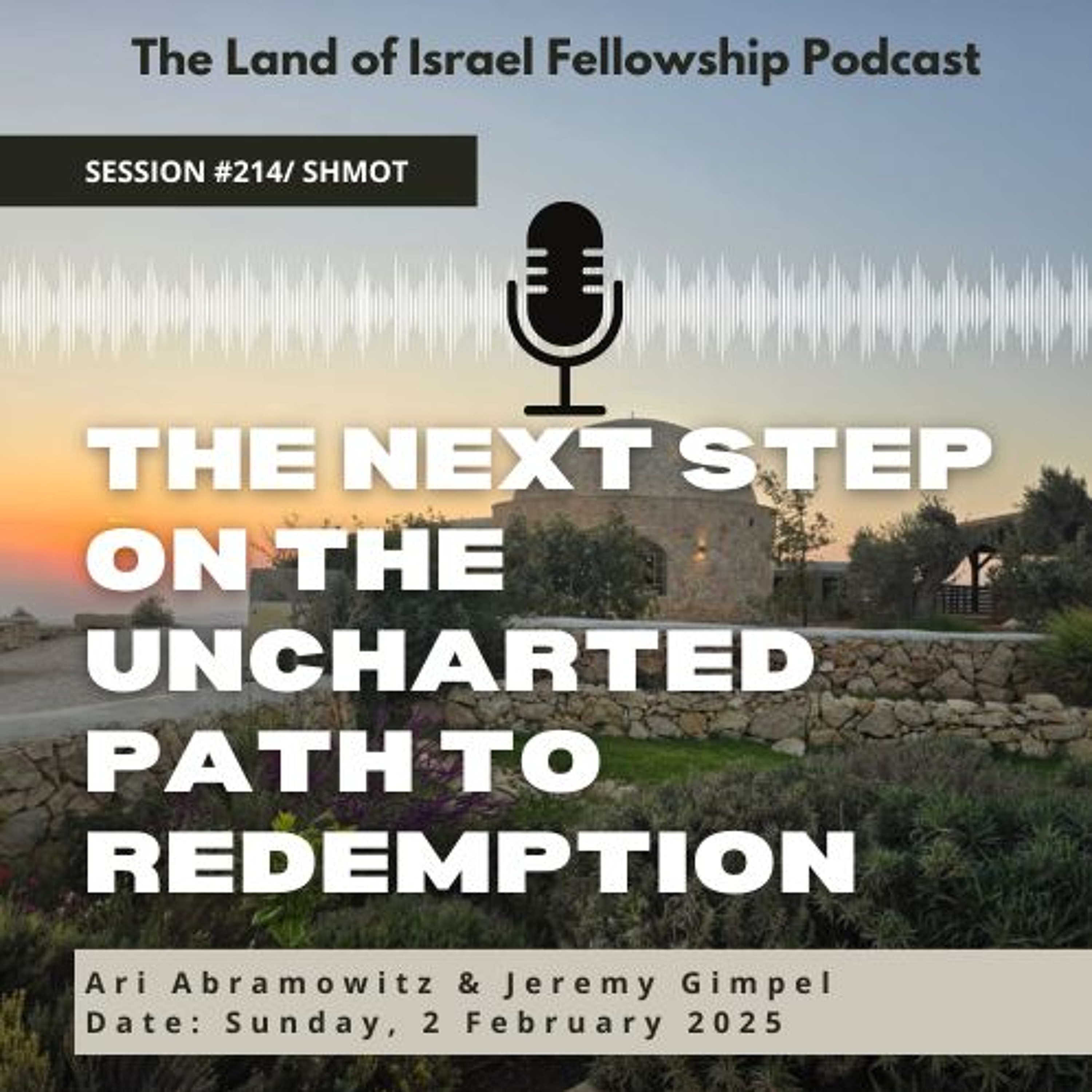 The Next Step on the Uncharted Path to Redemption: The Land of Israel Fellowship