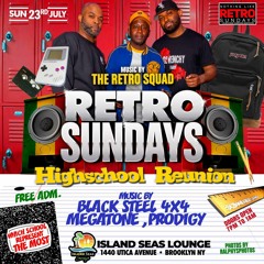RETRO SUNDAYS H.S. REUNION EDITION 7/23